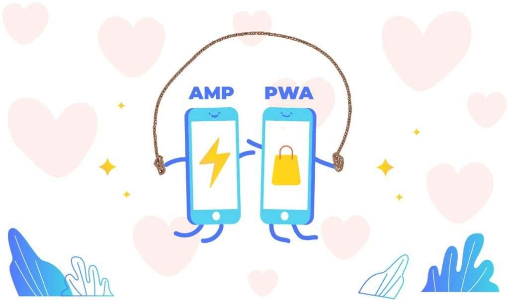 Accelerated Mobile Pages(AMP) verus Progressive Web Apps (PWA): Which is Better immersive experience that engages and inspires the users.?