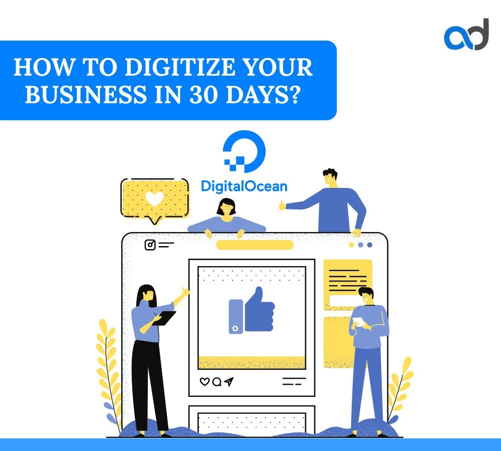 How to Digitize Your Business in 30 Days?