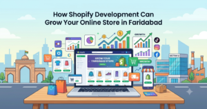 Shopify development in Faridabad